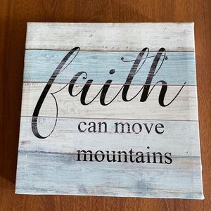 Picture/wall hanging” faith can move mountains” quote on front Blue/white/black